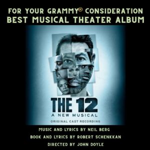 Cast Album cover for The 12: A New Musical, submitted for Grammy Award consideration.
